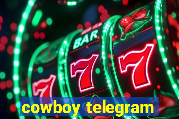 cowboy telegram